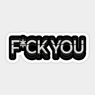 Fuck You Kinetic Typography Sticker